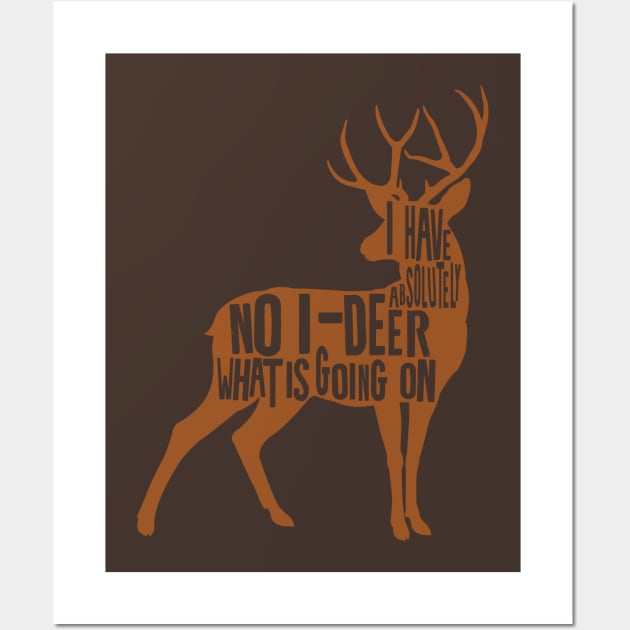 funny deer puns Wall Art by Shirts That Bangs